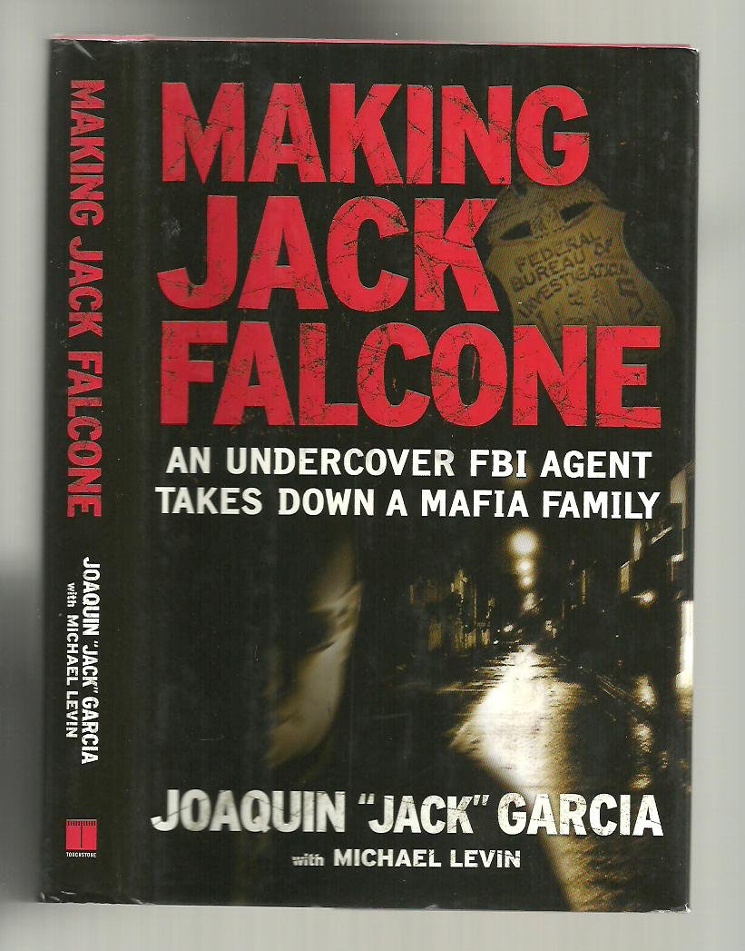 Making Jack Falcone: An Undercover FBI Agent Takes Down a Mafia Family,Used