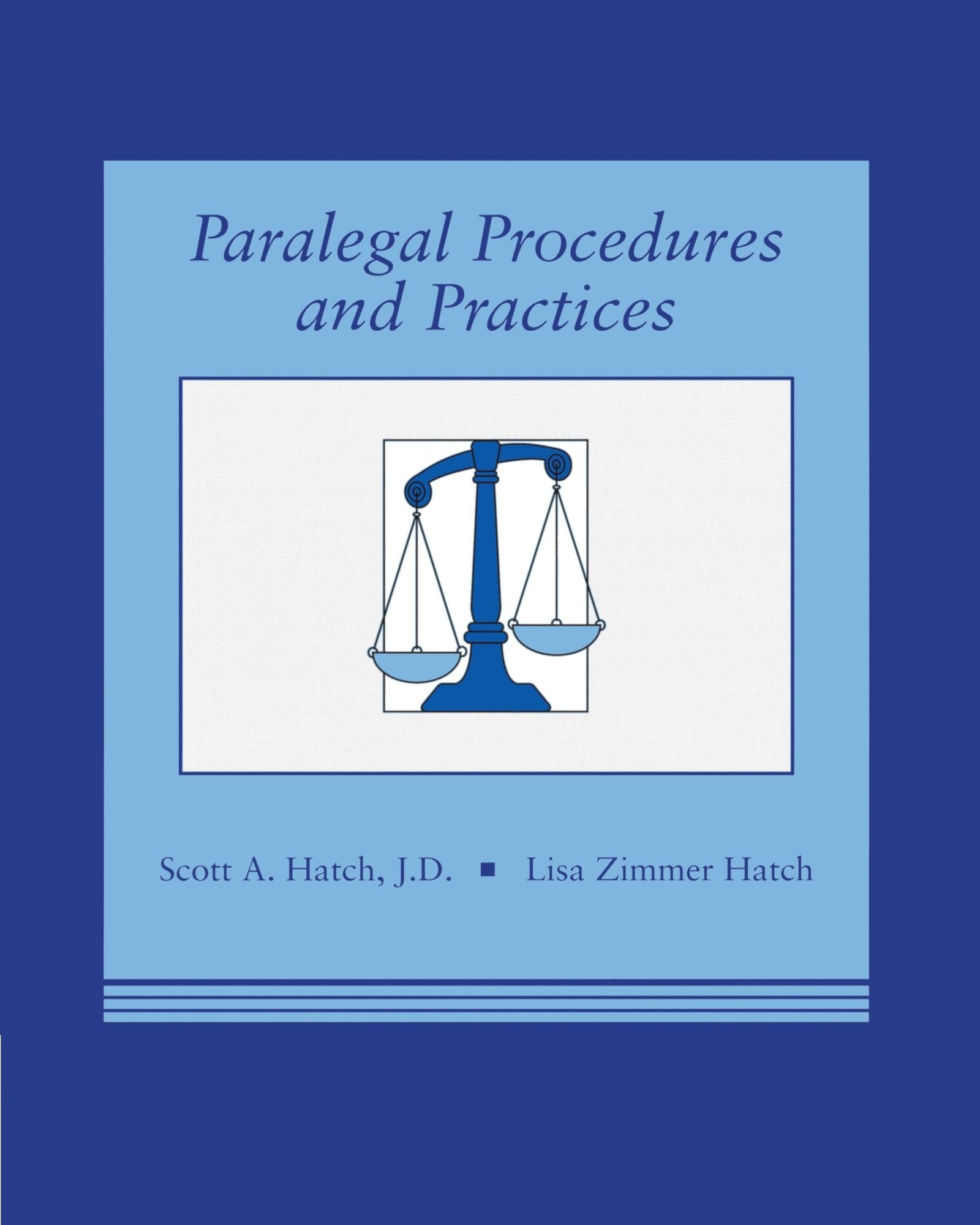 Paralegal Procedures and Practices,New