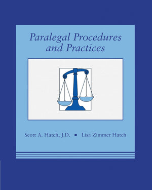 Paralegal Procedures and Practices,New