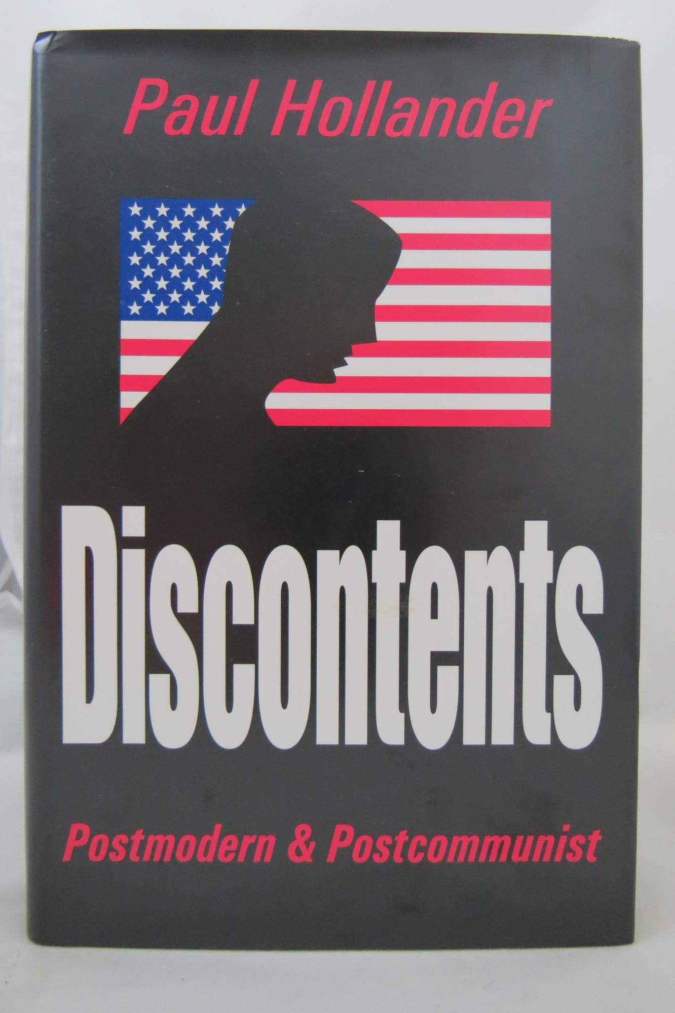 Discontents: Postmodern and Postcommunist,Used