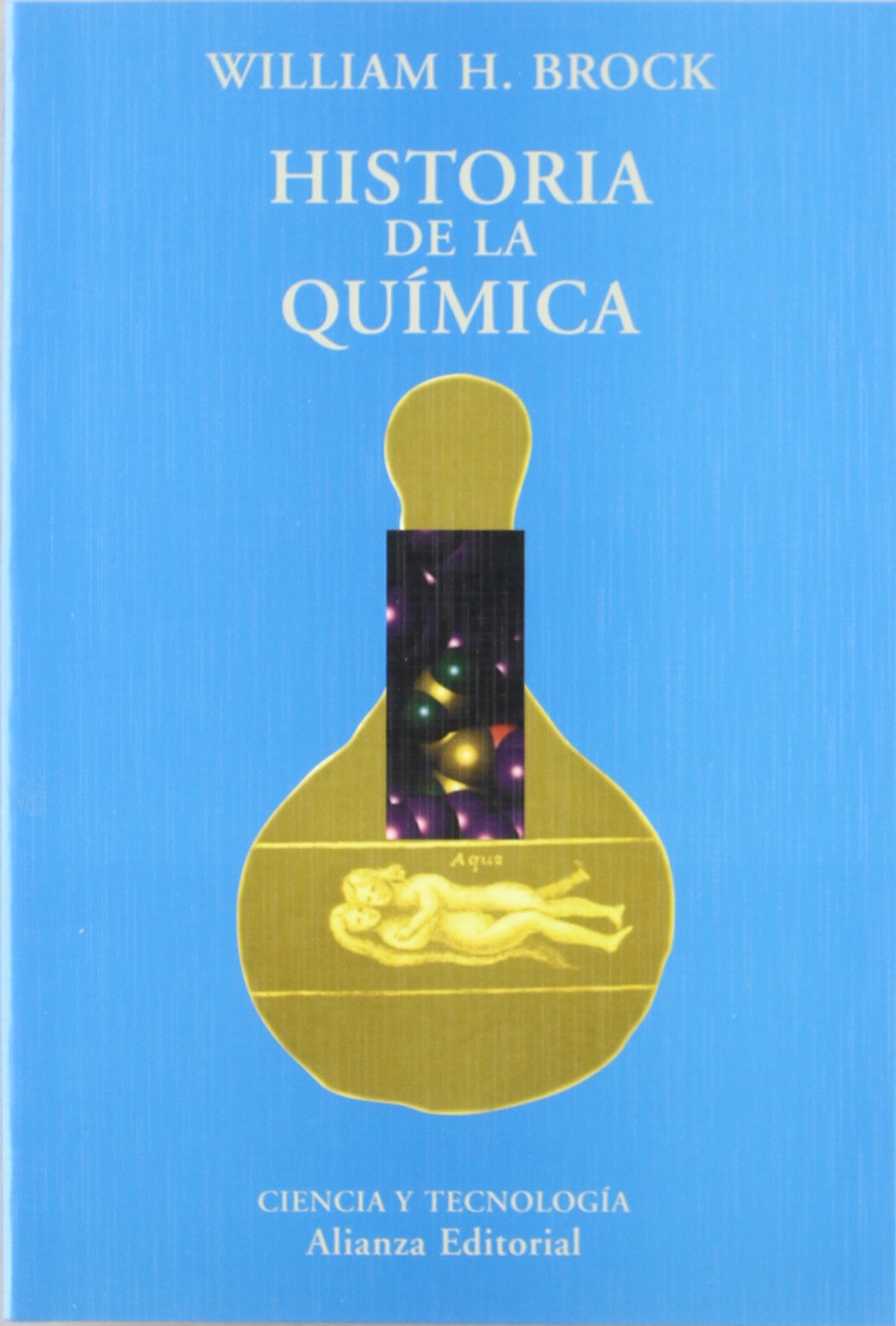 Historia de la Qumica (El Libro Universitario. Ensayo) (Spanish Edition),Used