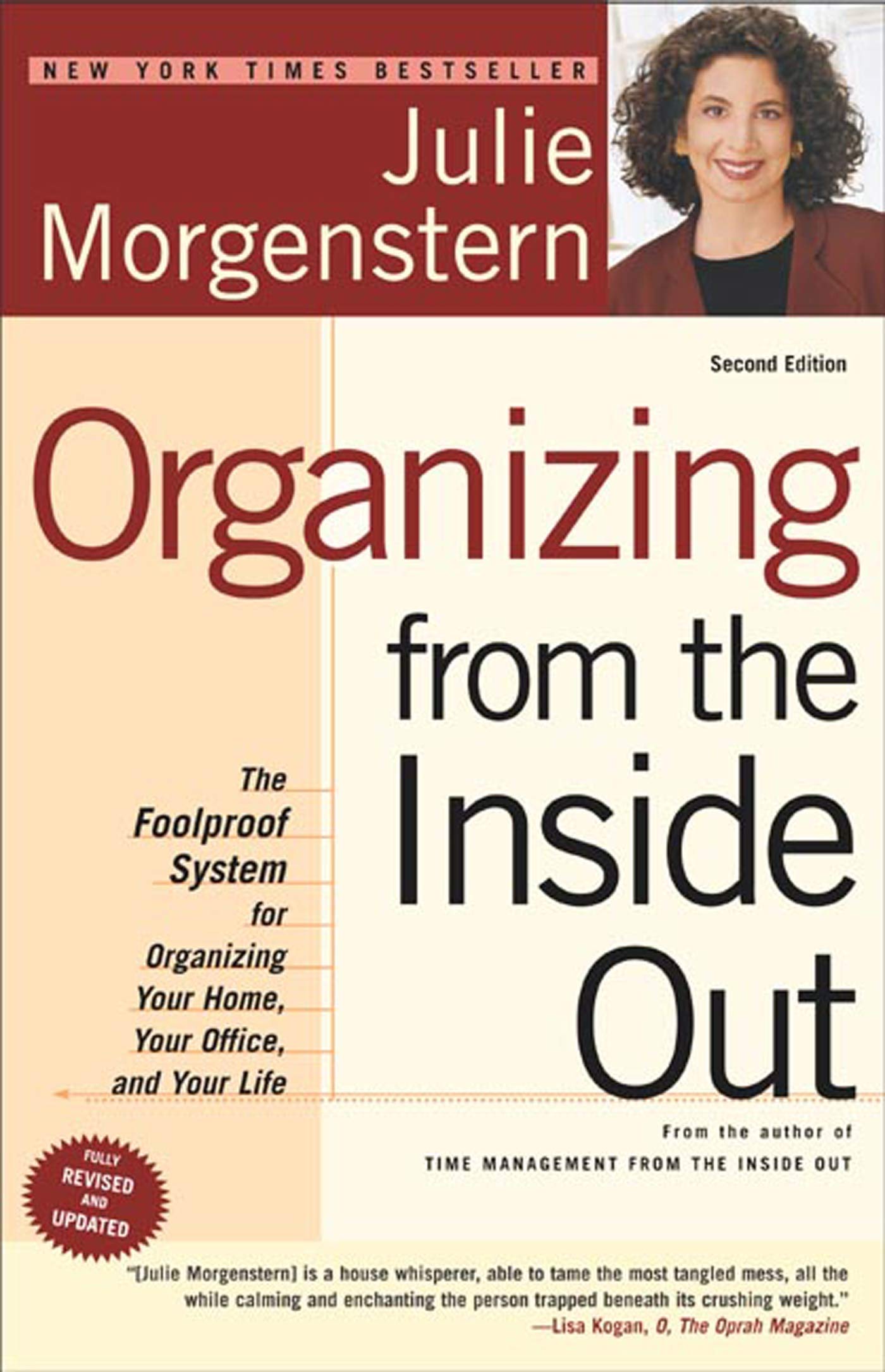 Organizing from the Inside Out, Second Edition: The Foolproof System For Organizing Your Home, Your Office and Your Life,New