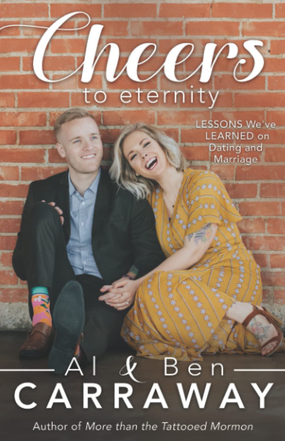 Cheers to Eternity: Lessons We've Learned on Dating and Marriage (Spiritually Uplifting Books by Al Carraway),Used