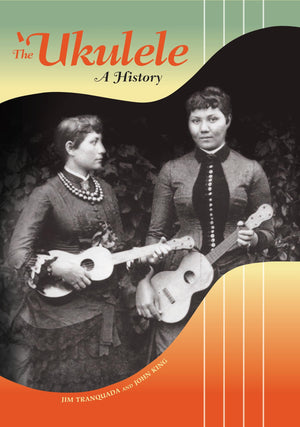The Ukulele: A History,New