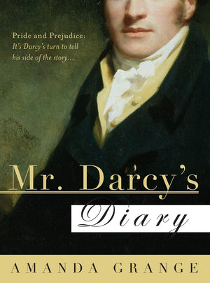 Mr. Darcy'S Diary: A Novel