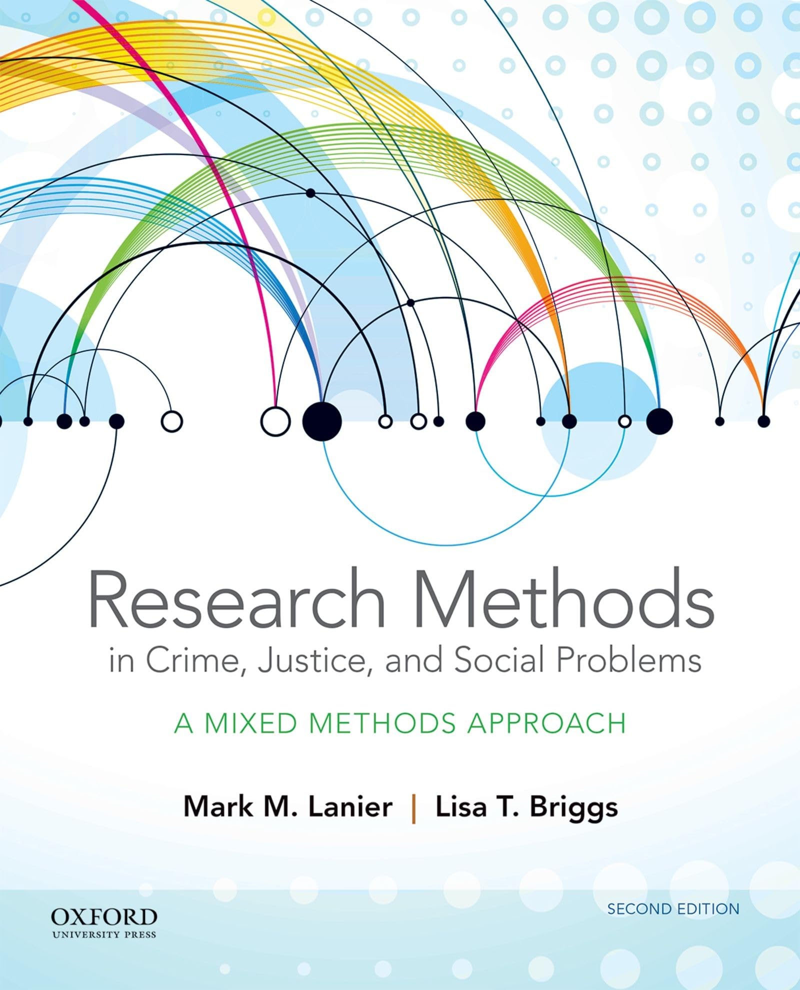 Research Methods in Crime, Justice, and Social Problems: A Mixed Methods Approach,Used