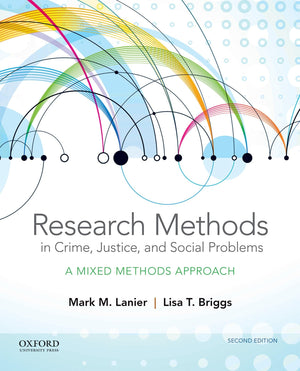 Research Methods in Crime, Justice, and Social Problems: A Mixed Methods Approach,Used
