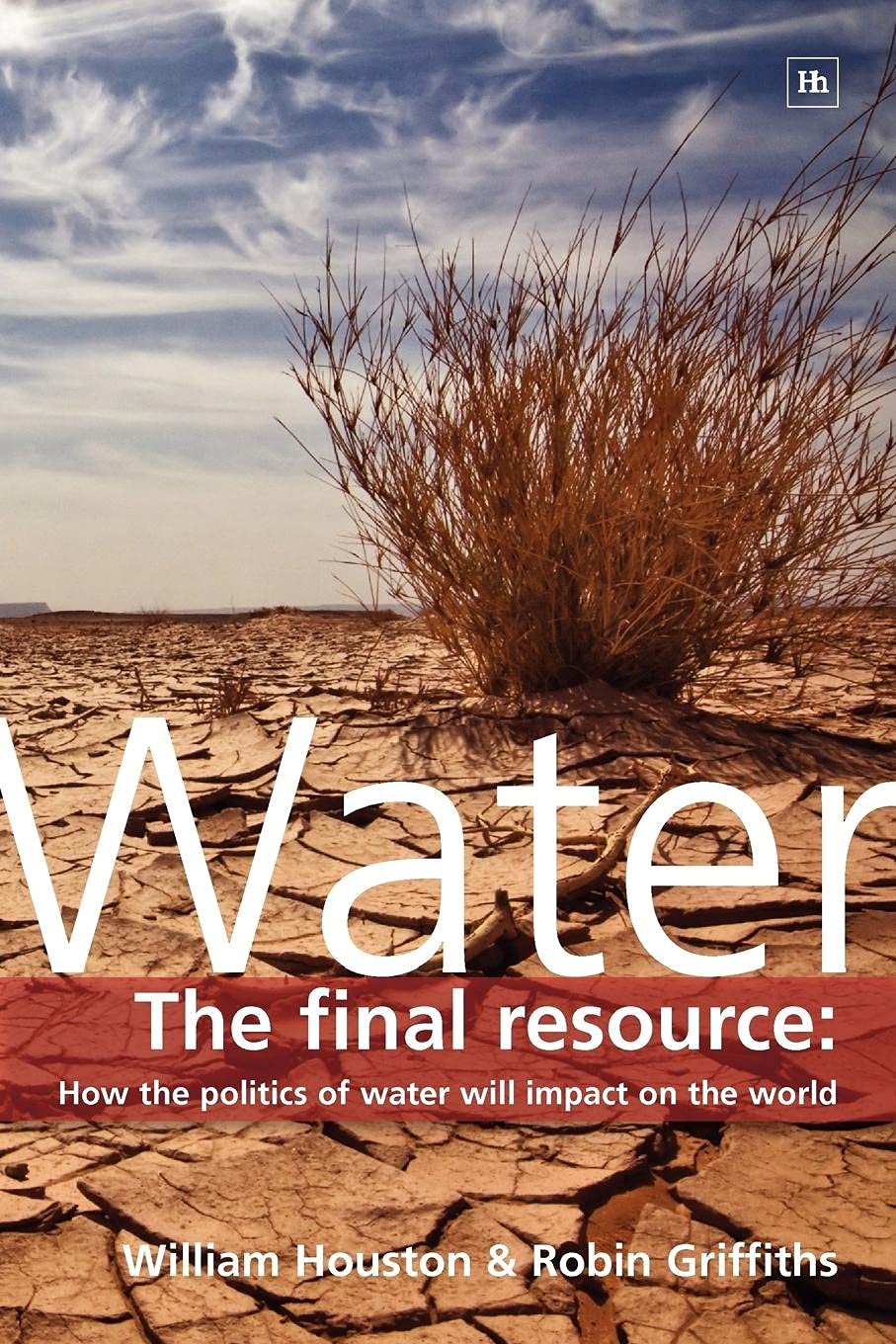 Water: The final resource: How the politics of water will affect the world,Used