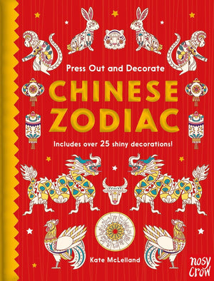 PRESS OUT & DECORATE CHINESE ZODIAC