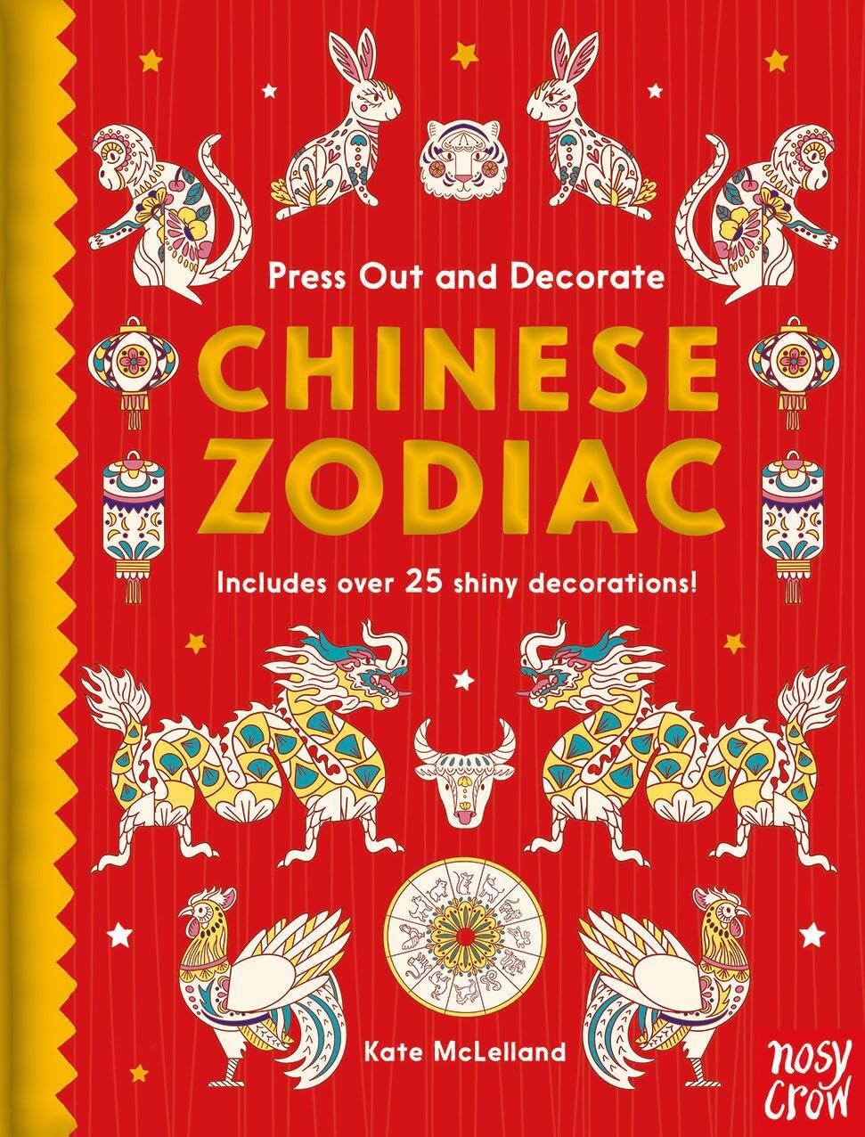 PRESS OUT & DECORATE CHINESE ZODIAC