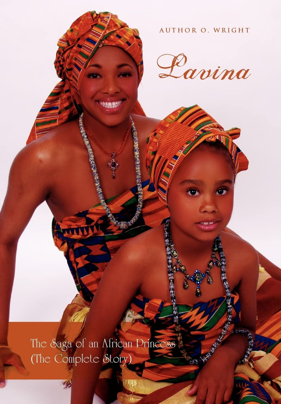 Lavina: The Saga Of An African Princess (The Complete Story),Used