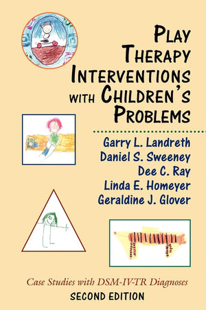 Play Therapy Interventions with Children's Problems: Case Studies with DSMIVTR Diagnoses,Used