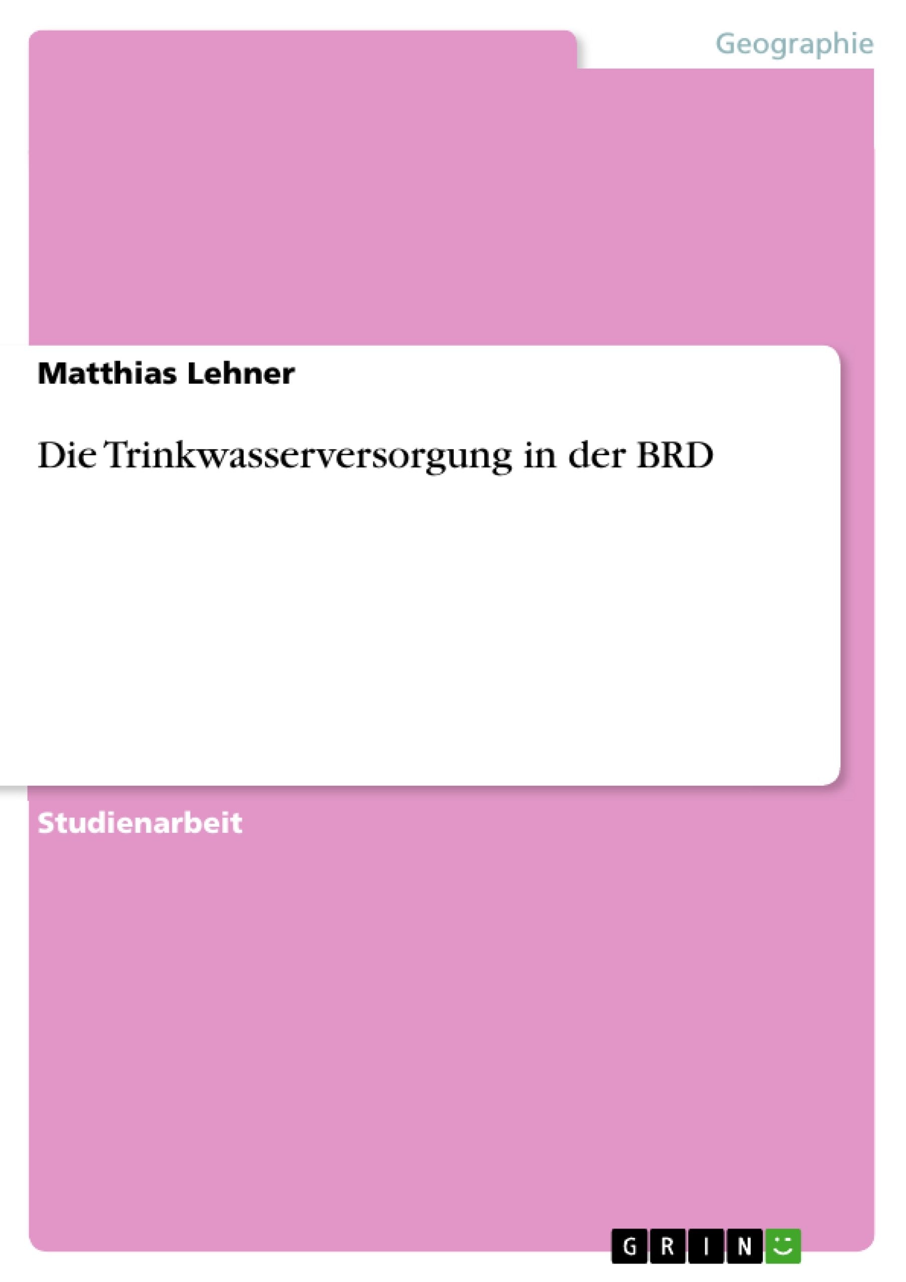 Die Trinkwasserversorgung in der BRD (German Edition),Used