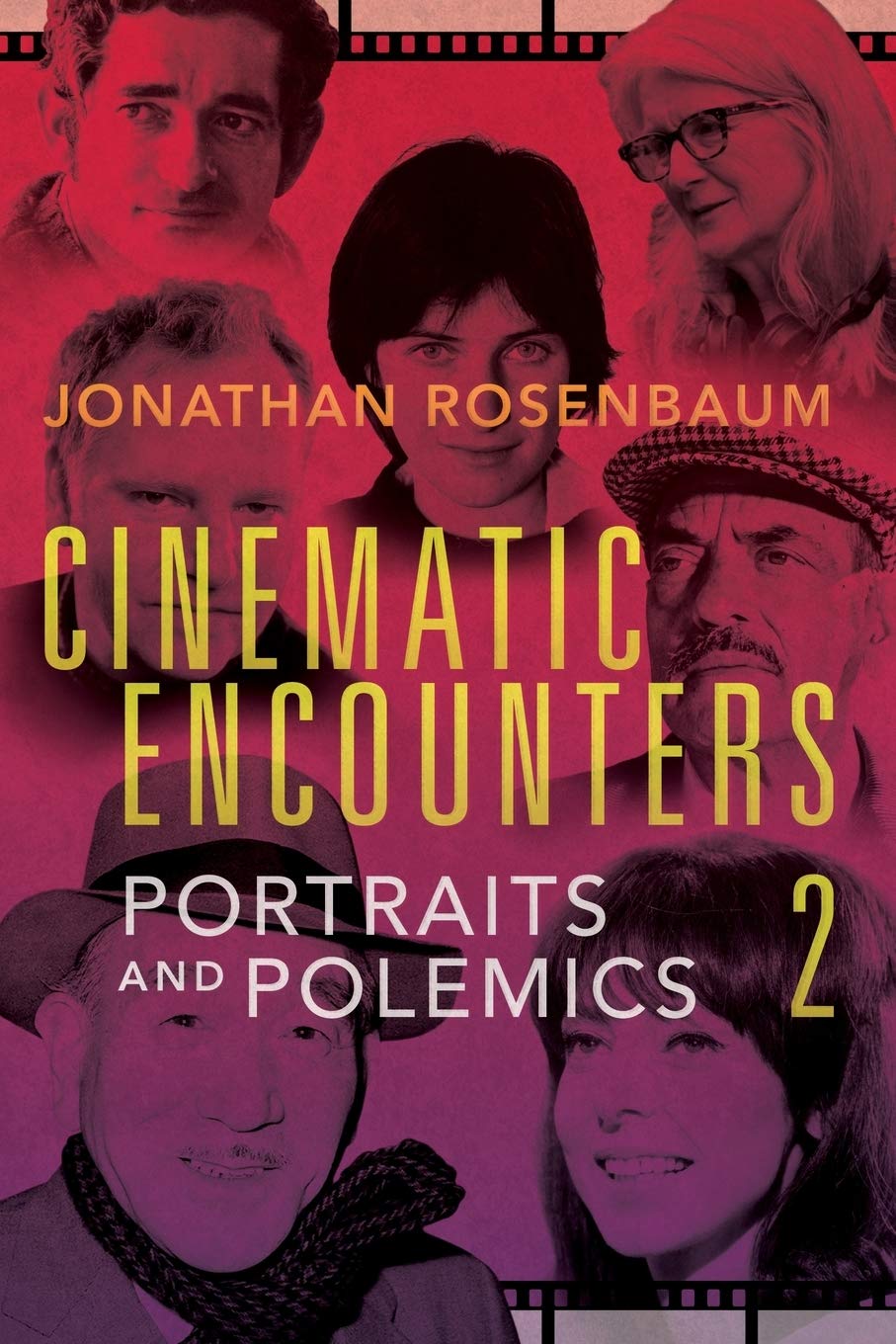 Cinematic Encounters 2: Portraits and Polemics,Used