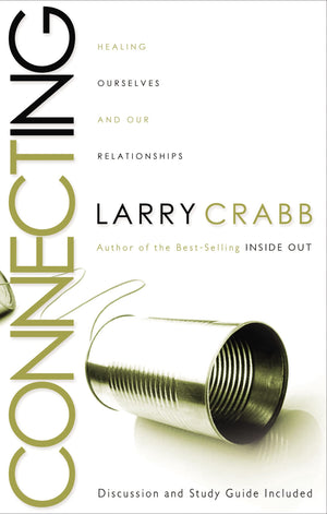 Connecting: Healing Ourselves And Our Relationships,Used