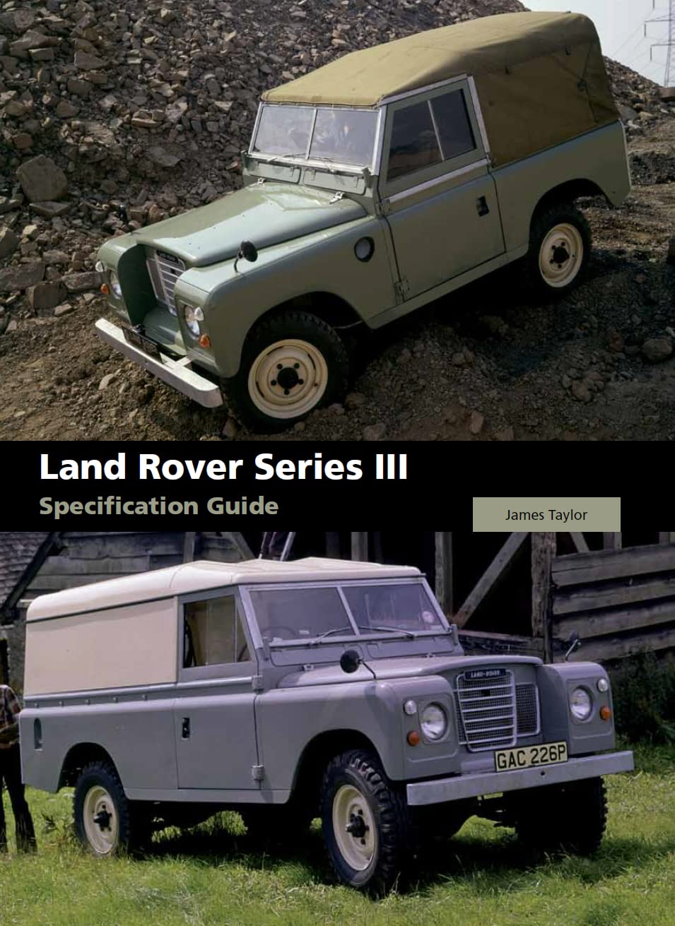 Land Rover Series III Specification Guide,New