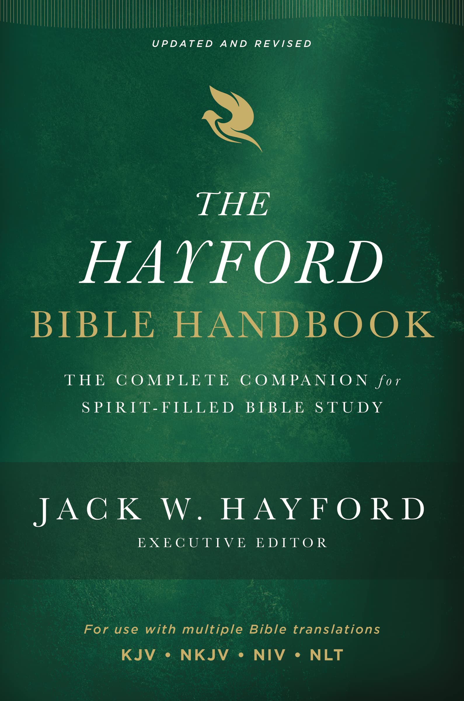 The Hayford Bible Handbook: The Complete Companion for SpiritFilled Bible Study,Used