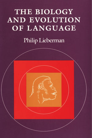 The Biology And Evolution Of Language,New