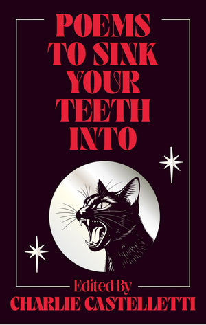 Poems To Sink Your Teeth Into