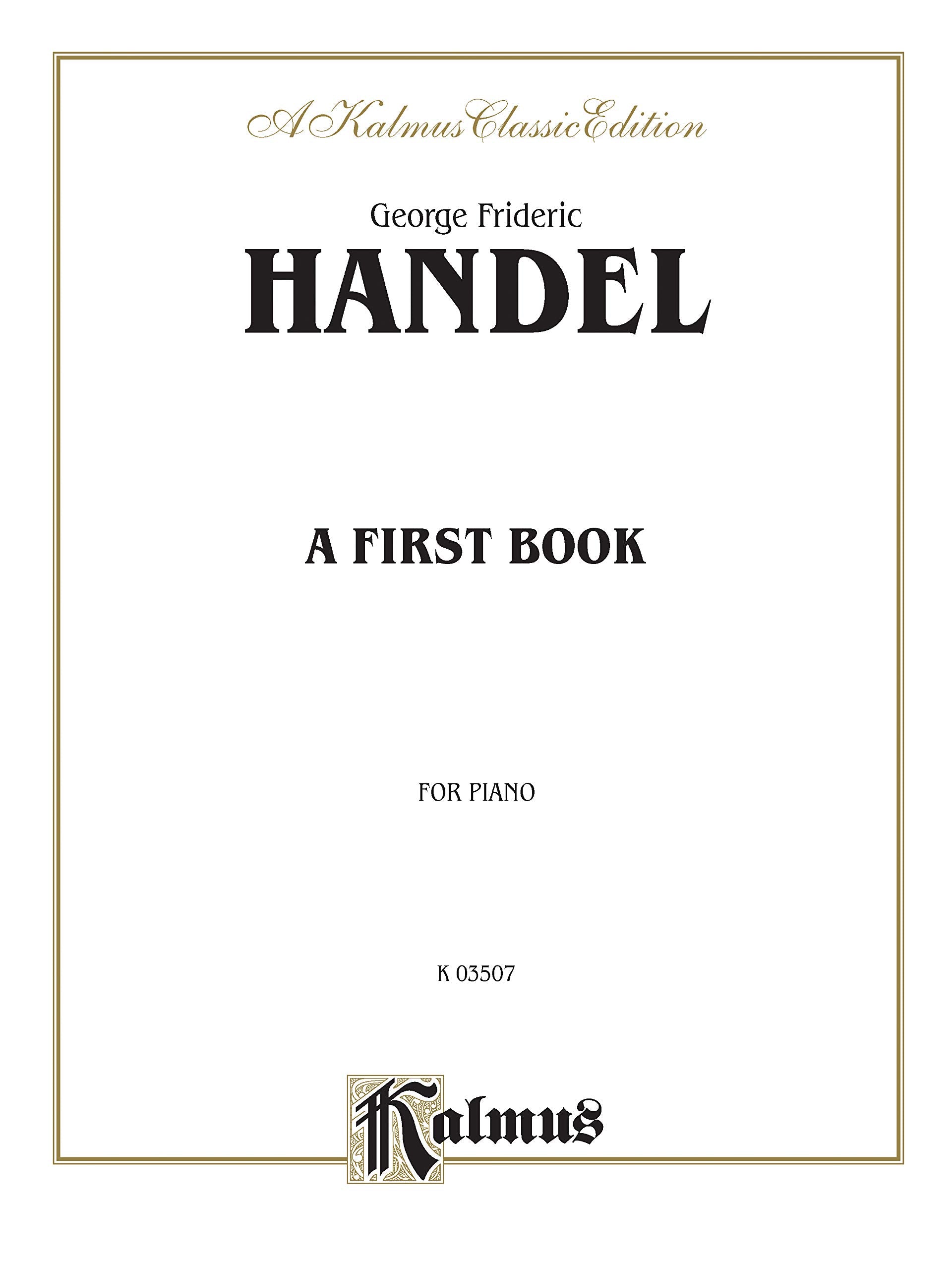 A First Book (Kalmus Edition),Used