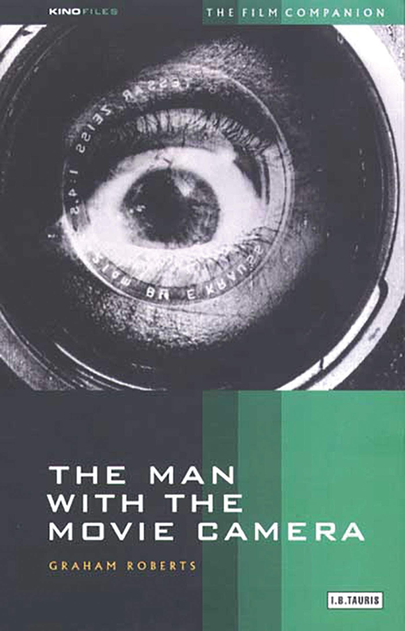 The Man With the Movie Camera (KINOfiles Film Companions),Used