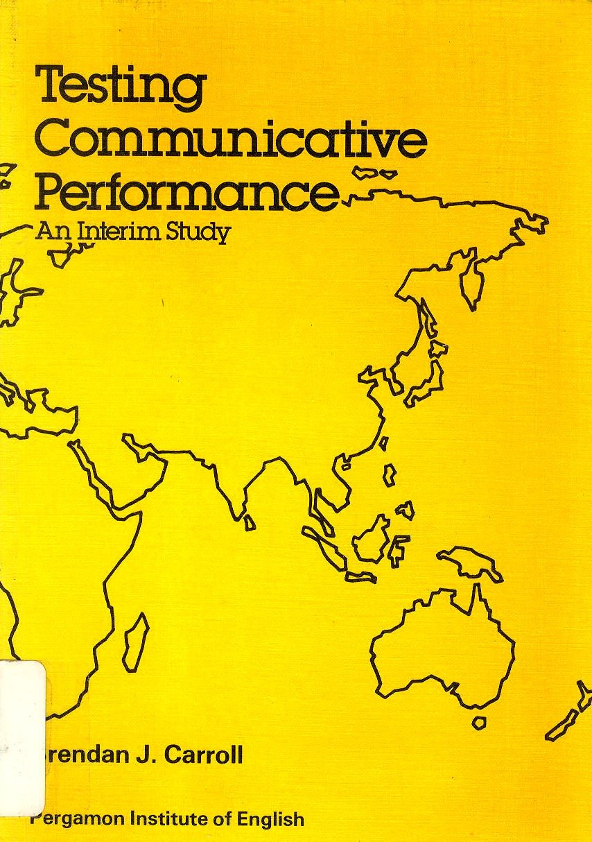Testing Communicative Performance: Principles and Practice,Used