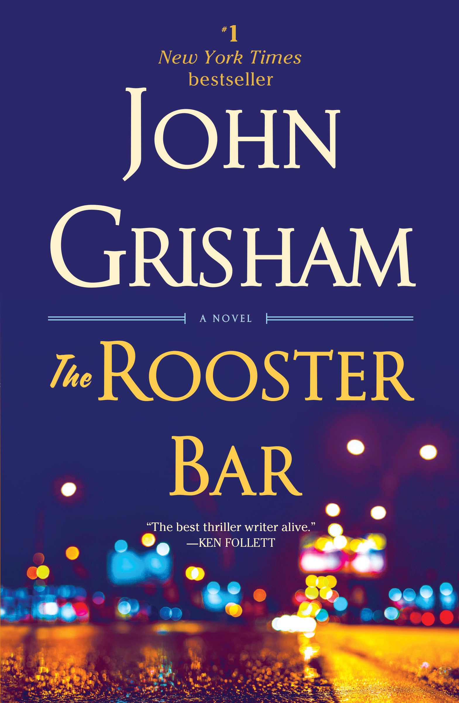 The Rooster Bar: A Novel,Used