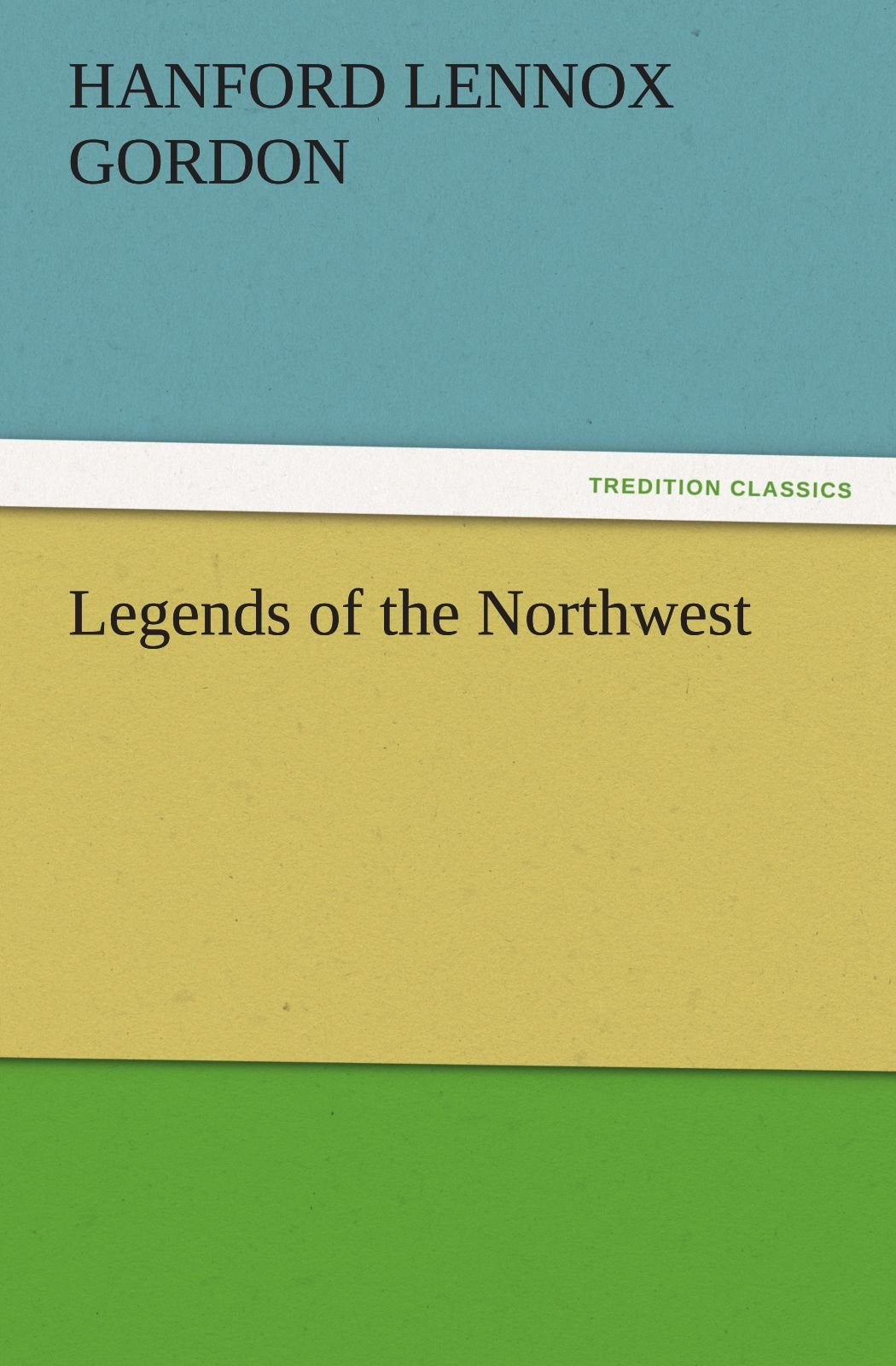 Legends of the Northwest,Used
