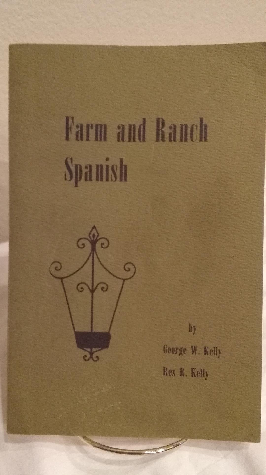 Farm and Ranch Spanish,New