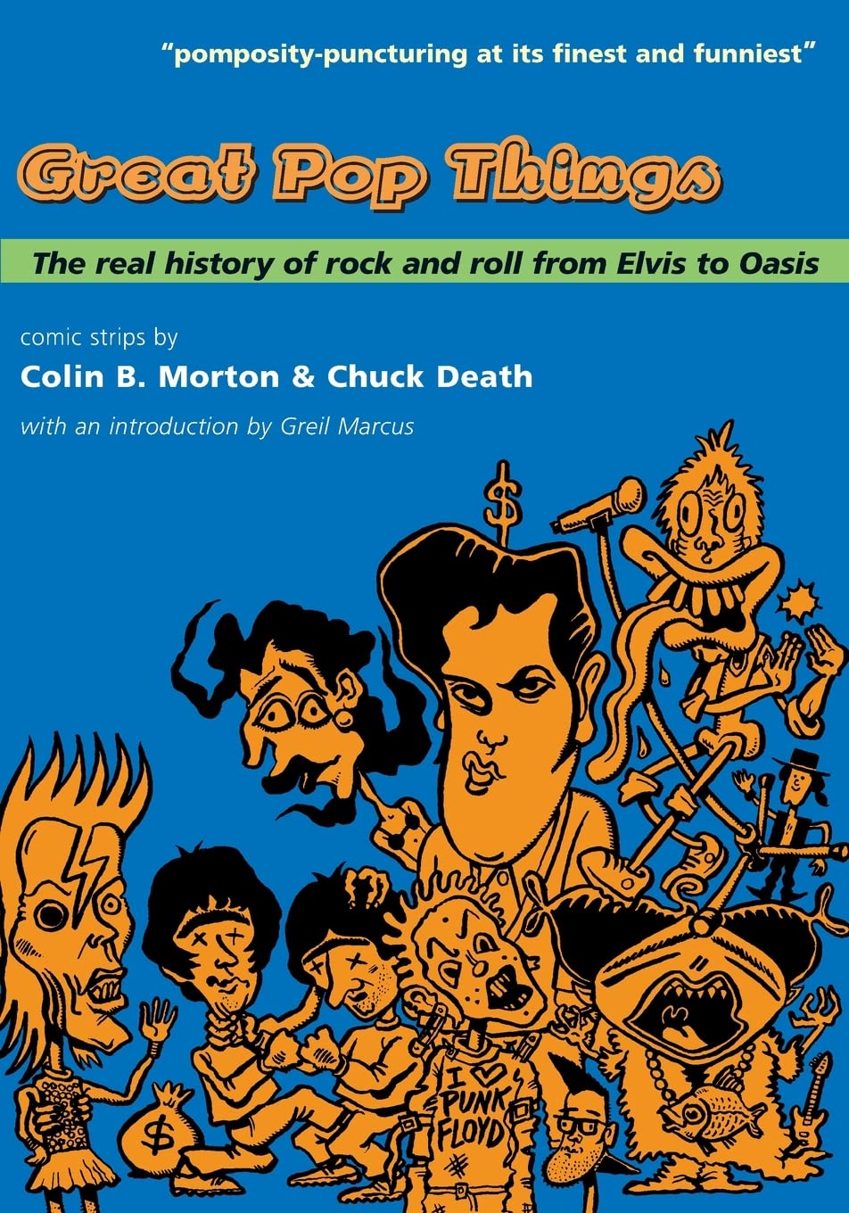 Great Pop Things: The Real History of Rock 'n' Roll from Elvis to Oasis,Used