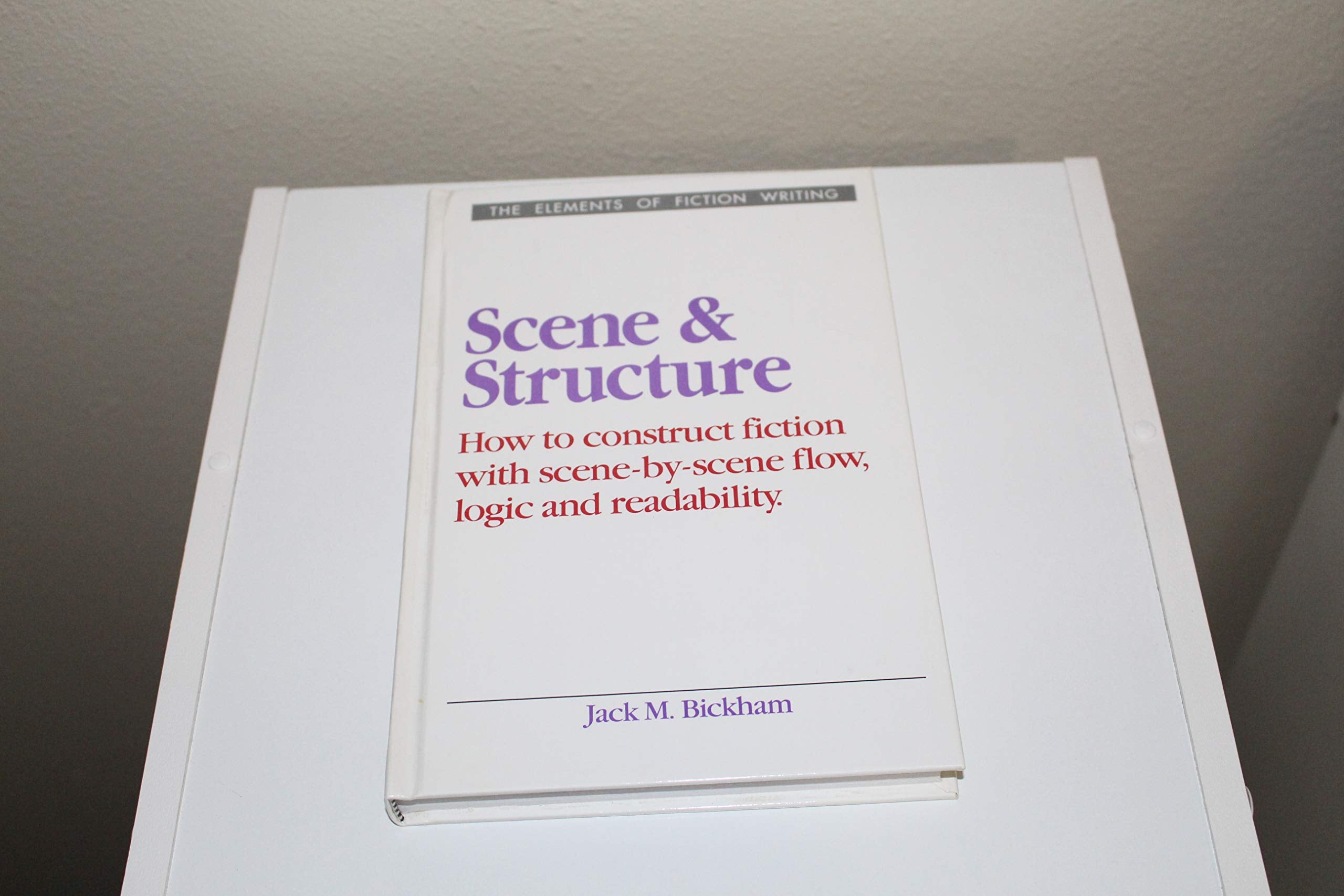 Scene and Structure (Elements of Fiction Writing),Used