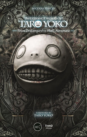 The Strange Works of Taro Yoko: From Drakengard to NieR: Automata,Used