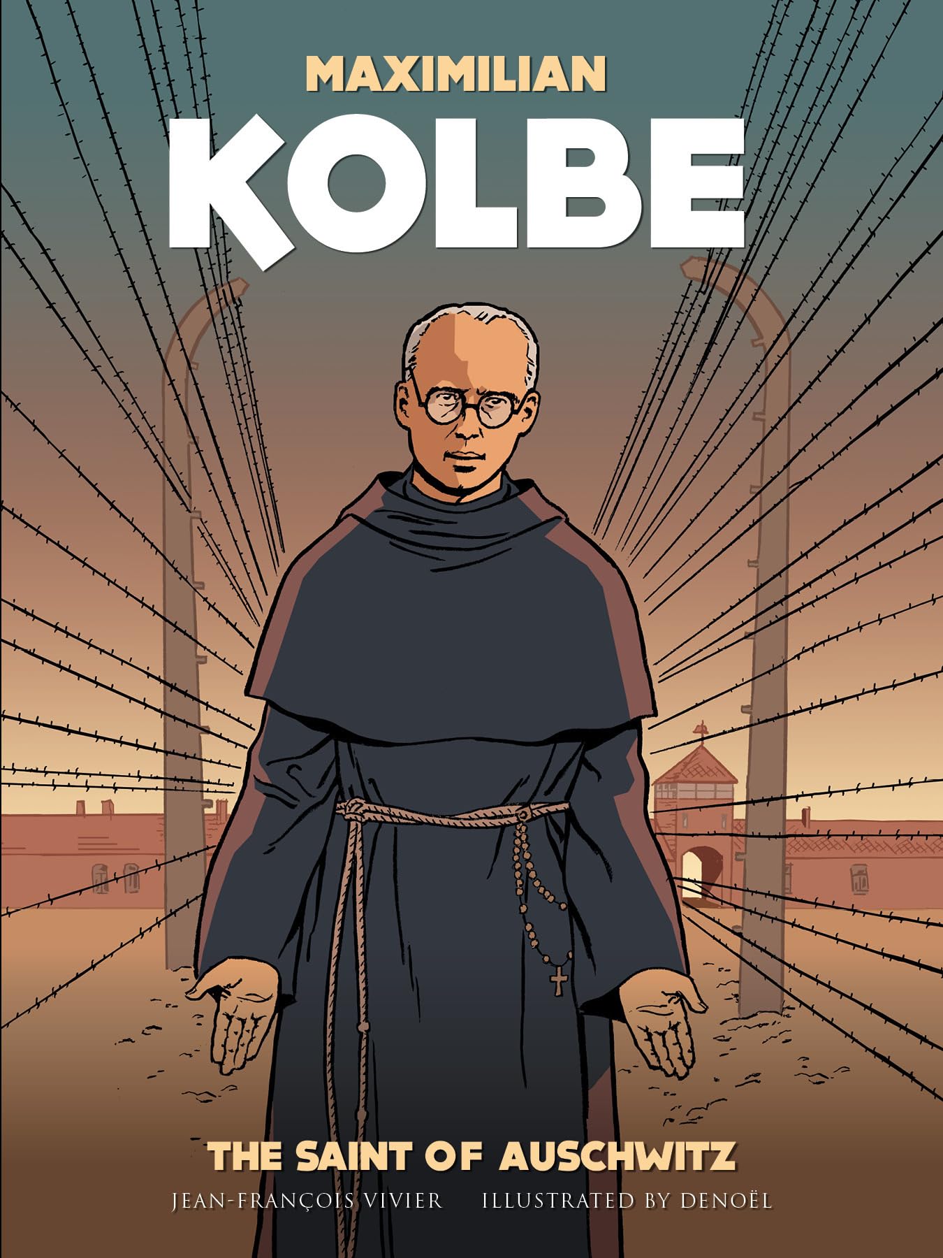 Sophia Institute Press Maximilian Kolbe: The Saint of Auschwitz,Used