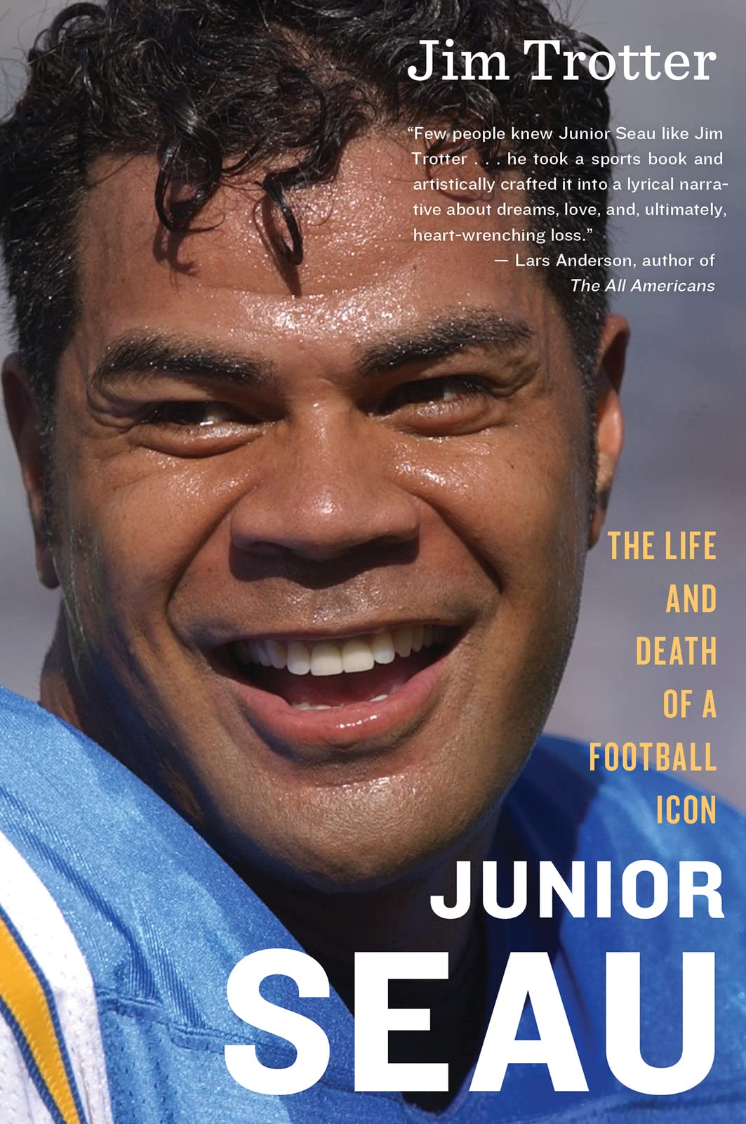 Junior Seau: The Life and Death of a Football Icon,Used