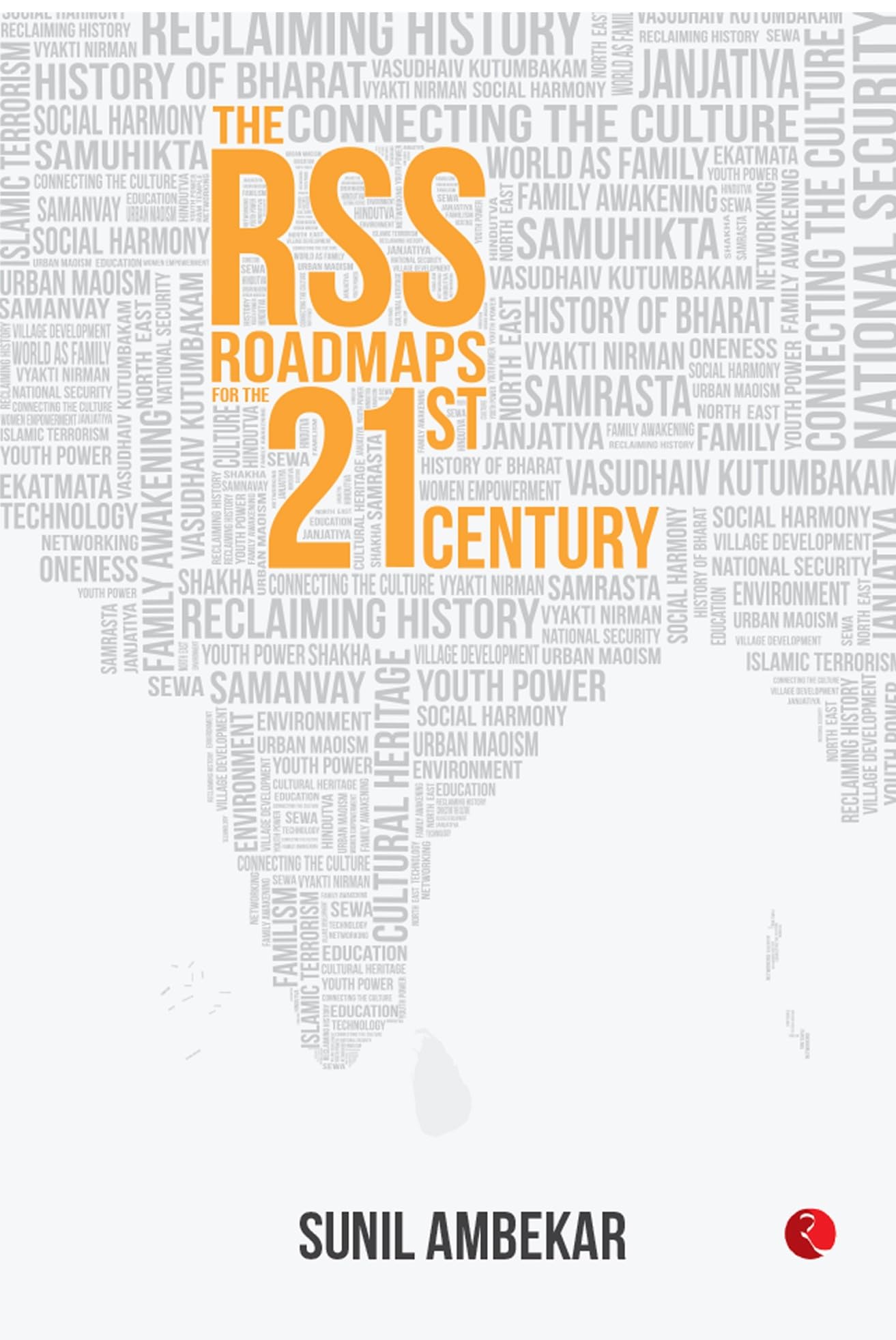 The Rss: Roadmaps For The 21St Century