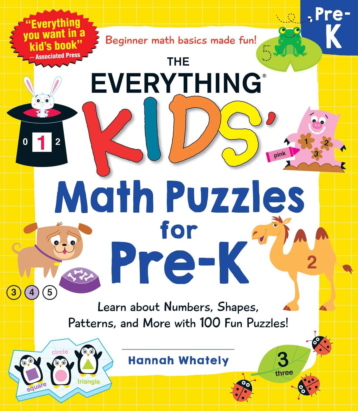 The Everything Kids' Math Puzzles for PreK: Learn about Numbers, Shapes, Patterns, and More with 100 Fun Puzzles!,Used