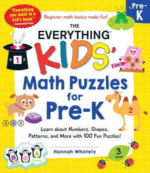 The Everything Kids' Math Puzzles for PreK: Learn about Numbers, Shapes, Patterns, and More with 100 Fun Puzzles!,Used
