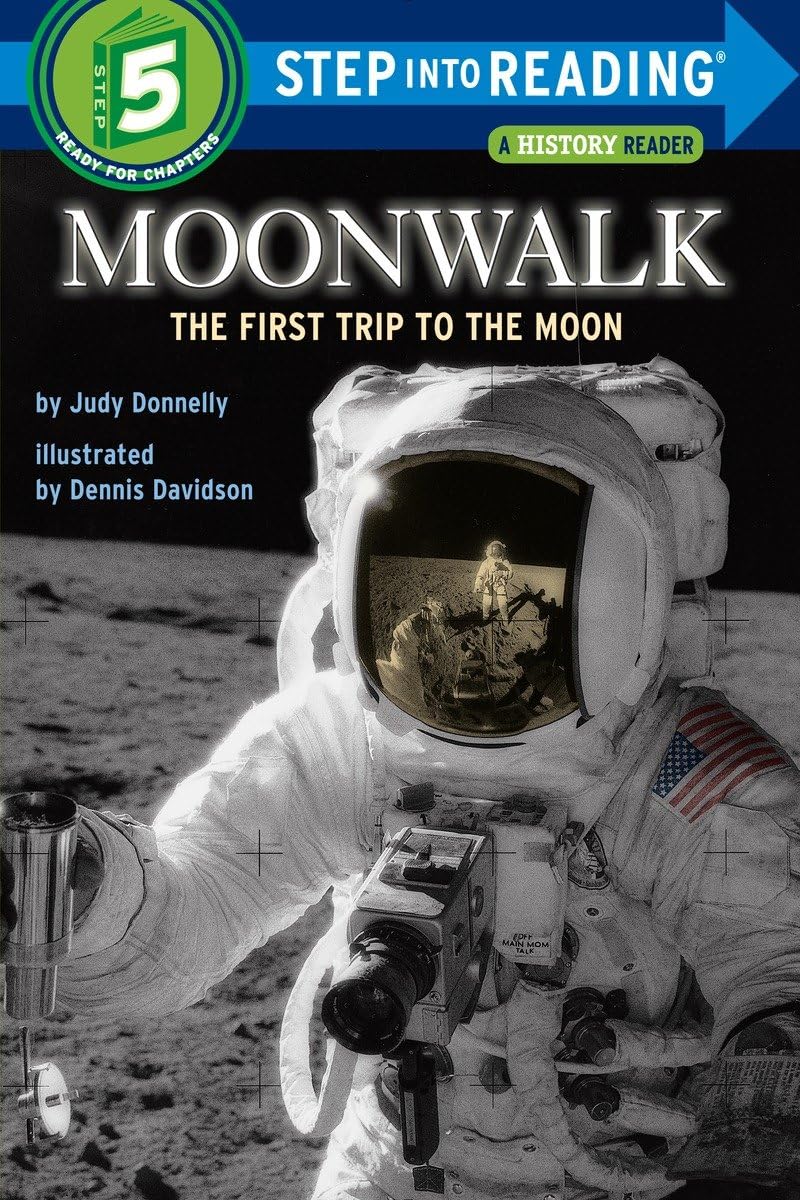 Moonwalk: The First Trip to the Moon (StepIntoReading, Step 5),Used