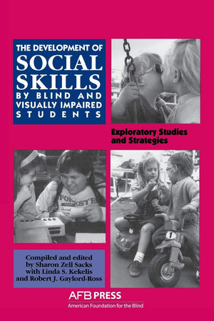 Development of Social Skills by Blind and Visually Impaired Students,Used