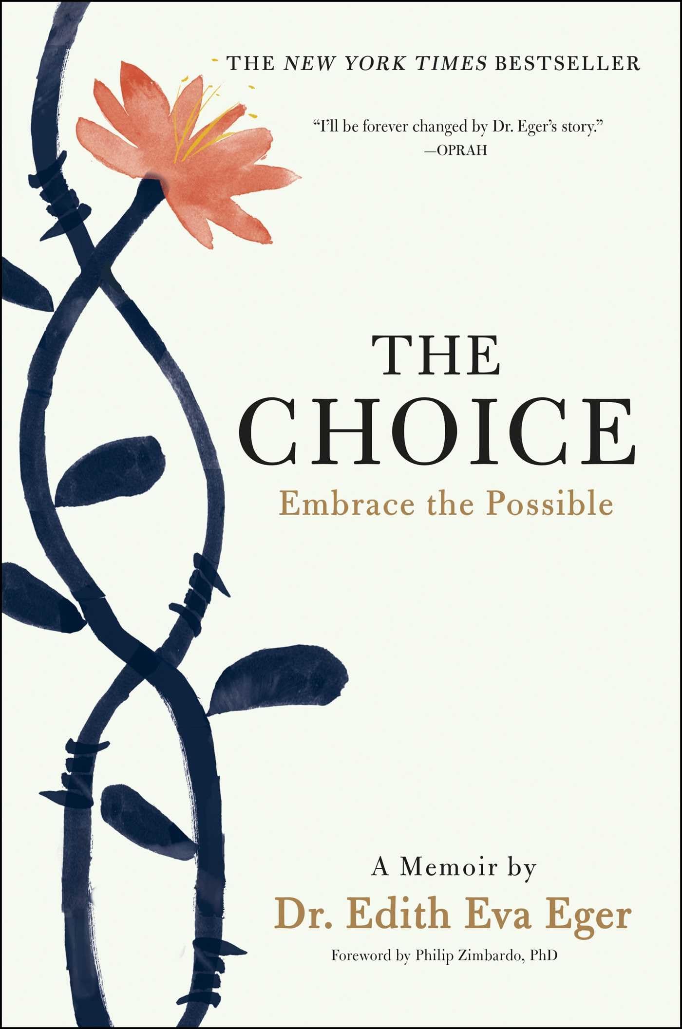 The Choice: Embrace the Possible,New