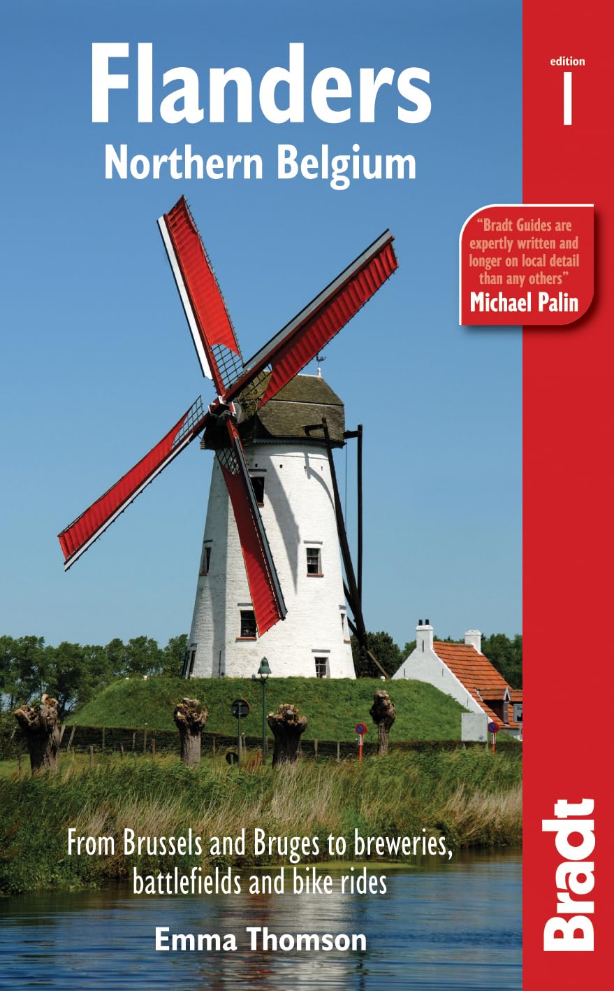 Flanders: Northern Belgium: Brussels, Bruges And Beyond (Bradt Travel Guide),New