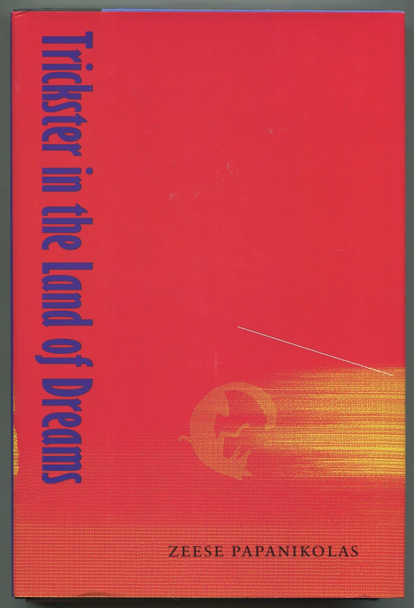 Trickster in the Land of Dreams,Used
