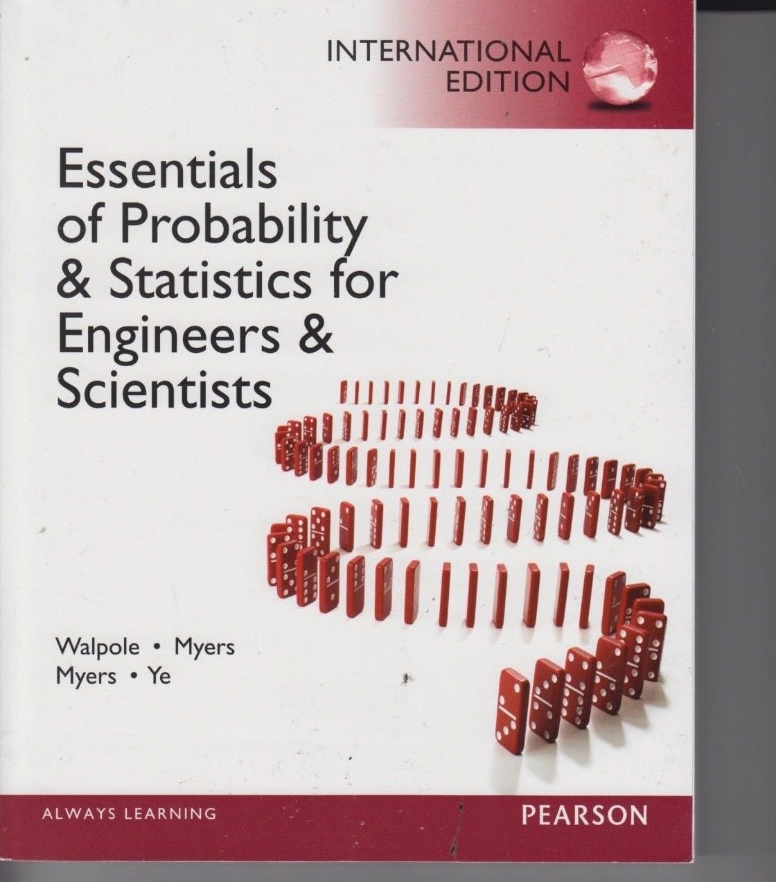 Essentials Of Probability & Statistics For Engineers & Scientists,Used