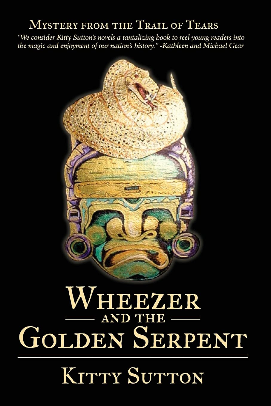 Wheezer and the Golden Serpent: Book 3  Mystery From The Trail of Tears,Used