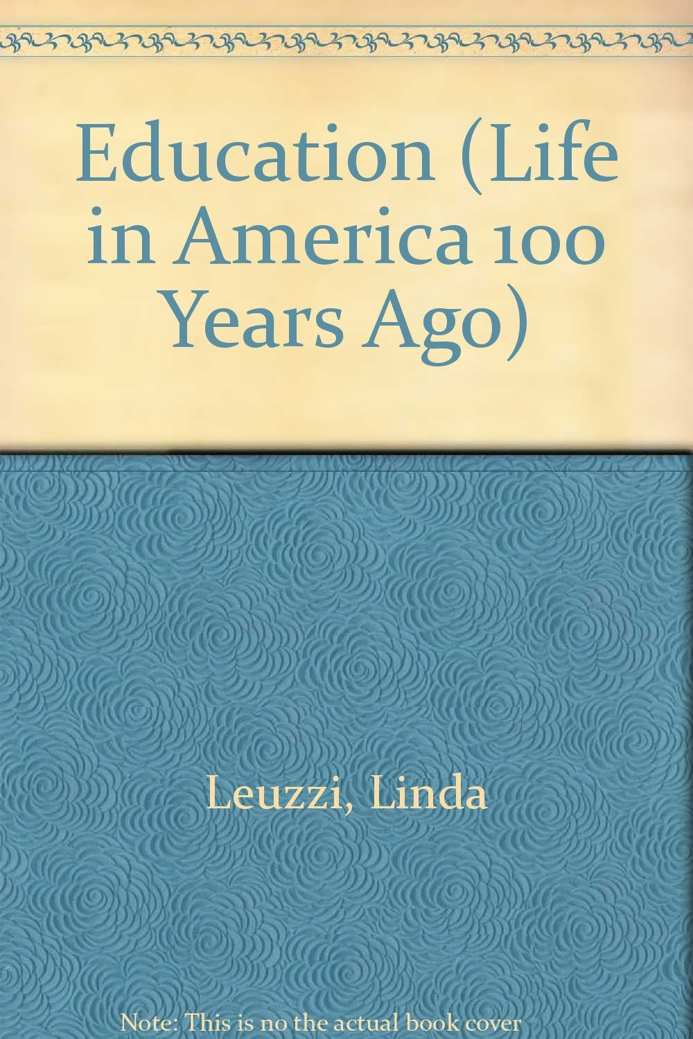Education (Life in America 100 Years Ago Series),Used
