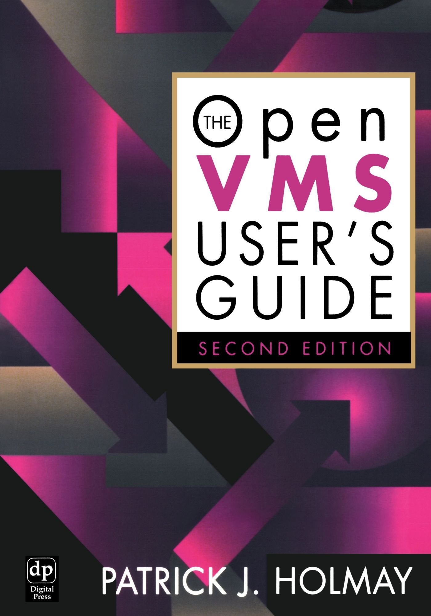 The OpenVMS User's Guide (HP Technologies),New