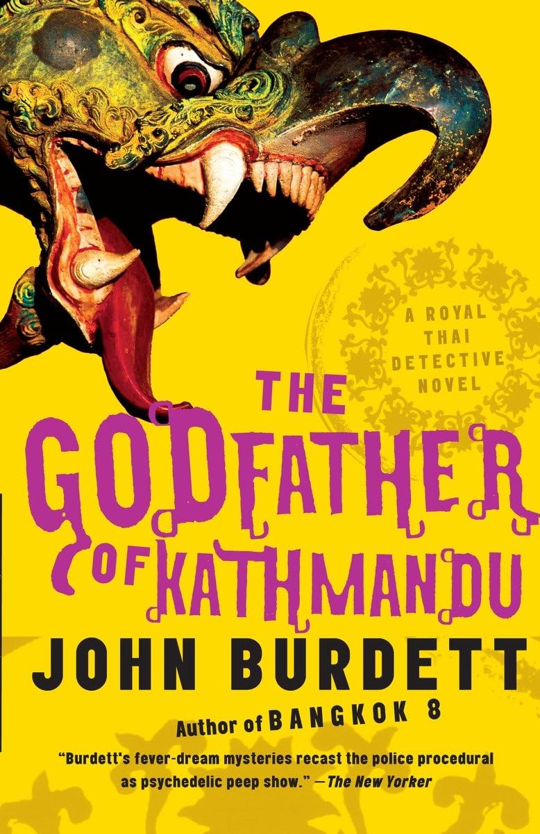 The Godfather of Kathmandu: A Royal Thai Detective Novel (4) (Royal Thai Detective Novels),Used