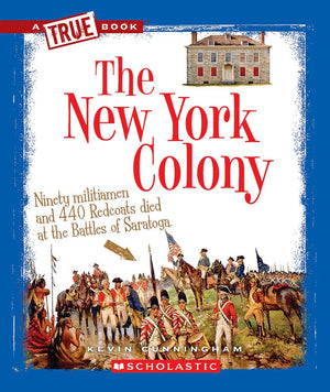 The New York Colony (A True Book: The Thirteen Colonies) (A True Book (Relaunch)),Used