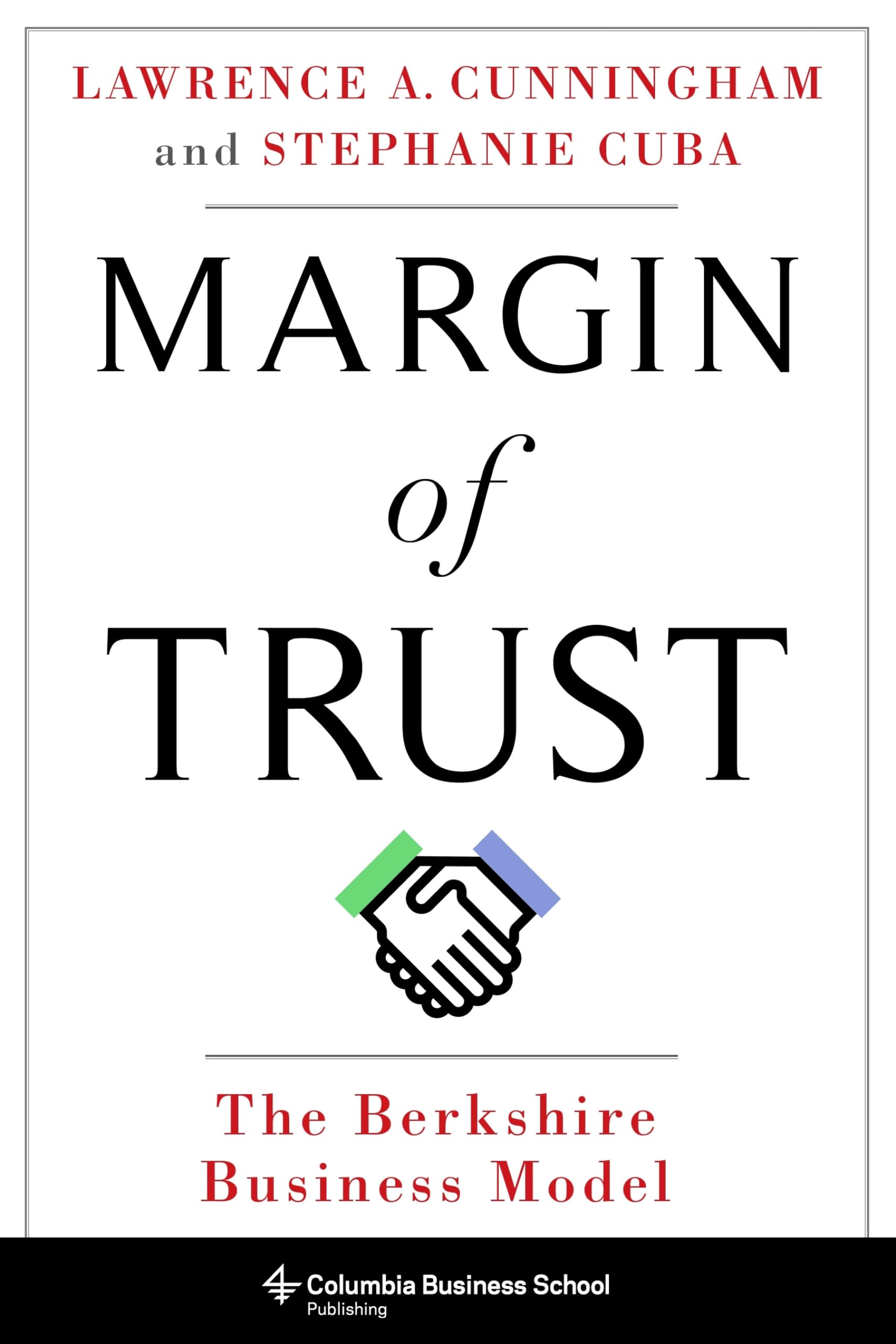 Margin of Trust: The Berkshire Business Model (Columbia Business School Publishing),New
