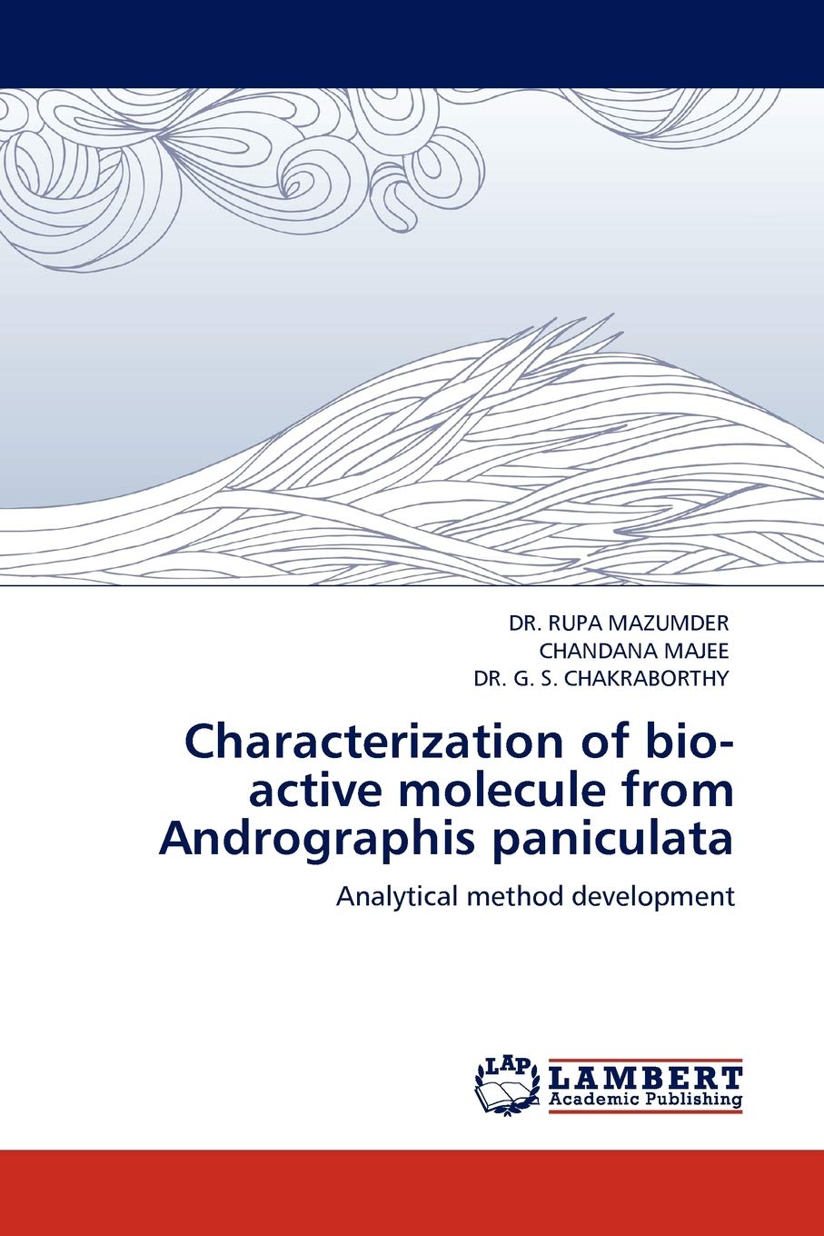Characterization of bioactive molecule from Andrographis paniculata: Analytical method development,Used